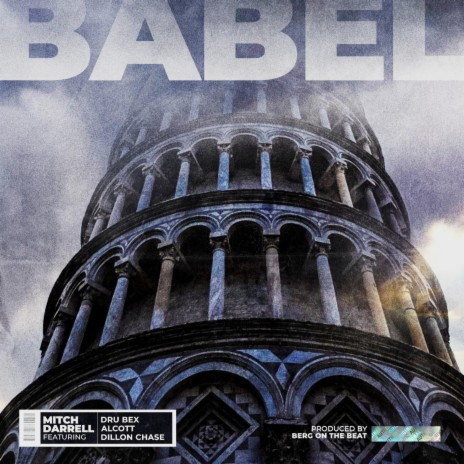 Babel ft. Berg on the Beat, Dru Bex, Alcott & Dillon Chase