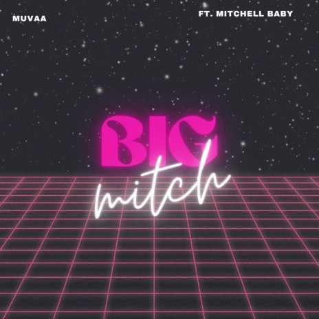 bigxmitch ft. Mitchell Baby