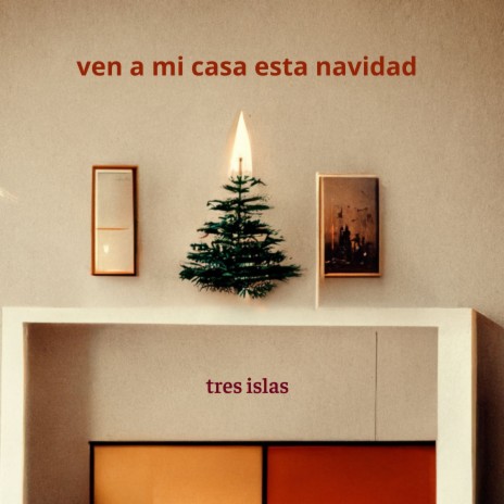 Ven A Mi Casa Esta Navidad | Boomplay Music