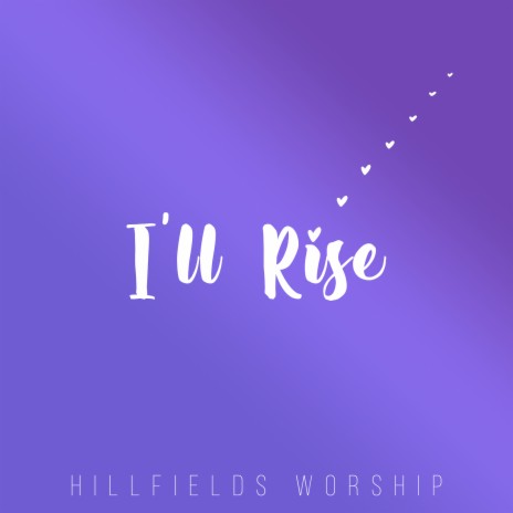 I'll Rise | Boomplay Music