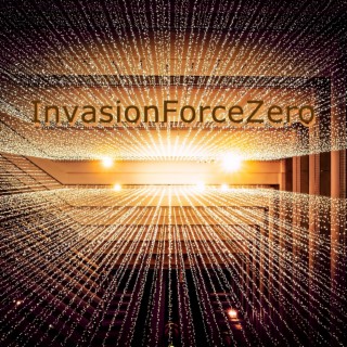 Invasion Force Zero