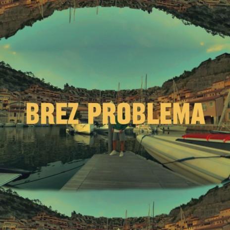 Brez Problema ft. Arian | Boomplay Music