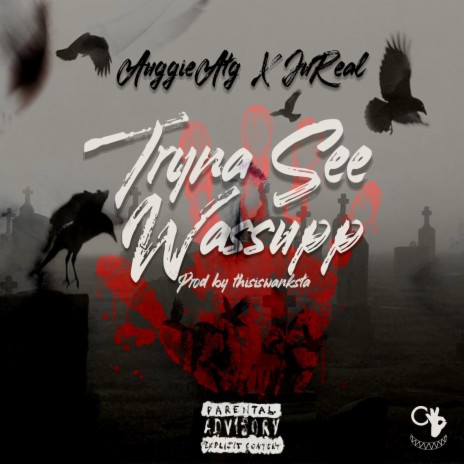 Tryna See Wassupp ft. JuReal | Boomplay Music