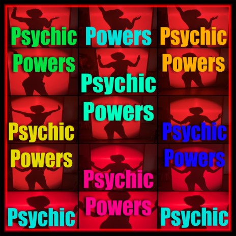 Psychic Powers | Boomplay Music