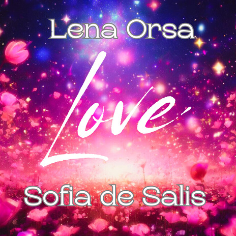 Love ft. Sofia de Salis | Boomplay Music