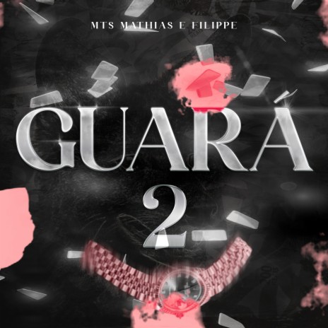 Guará 2 ft. Filippe & BBEAT | Boomplay Music