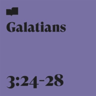 Galatians 3:24-28