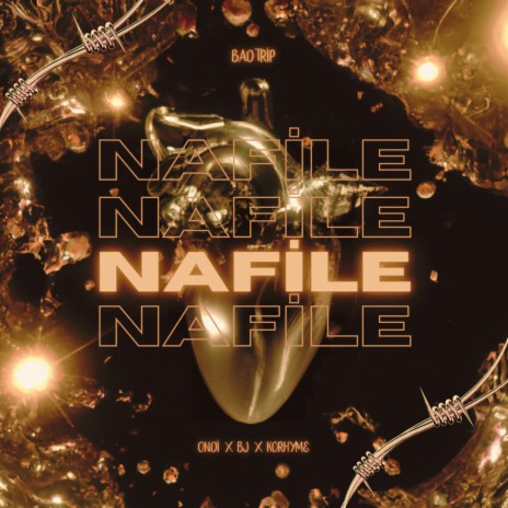 Nafile ft. BJ & Korhyme | Boomplay Music
