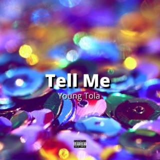 Tell Me lyrics | Boomplay Music