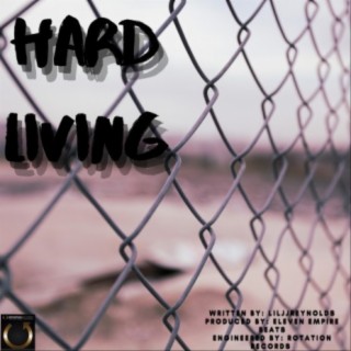 Hard Living lyrics | Boomplay Music