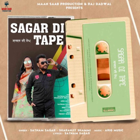 Sagar Di Tape ft. Sharanjit Shammi | Boomplay Music