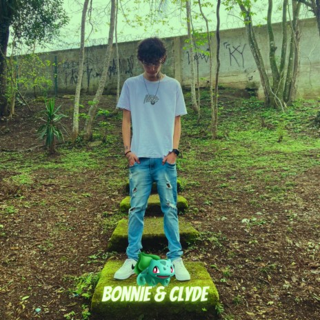 Bonnie & Clyde | Boomplay Music