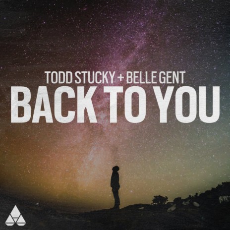 Back To You ft. Belle Gent | Boomplay Music