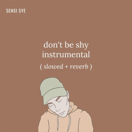 don't be shy instrumental (slowed + reverb) | Boomplay Music