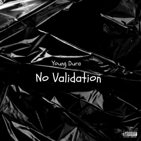No Validation | Boomplay Music