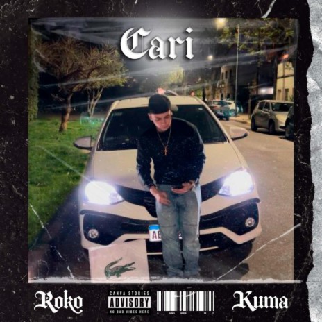Cari ft. Kuma | Boomplay Music