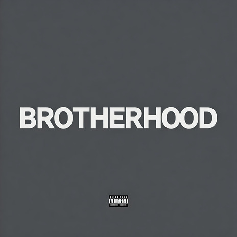 Brotherhood | Boomplay Music