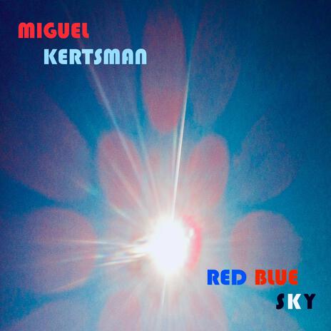 Red Blue Sky (Radio Single) | Boomplay Music