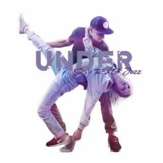 Under Cover Lover: Sexy R&B Jazz Instrumental Music