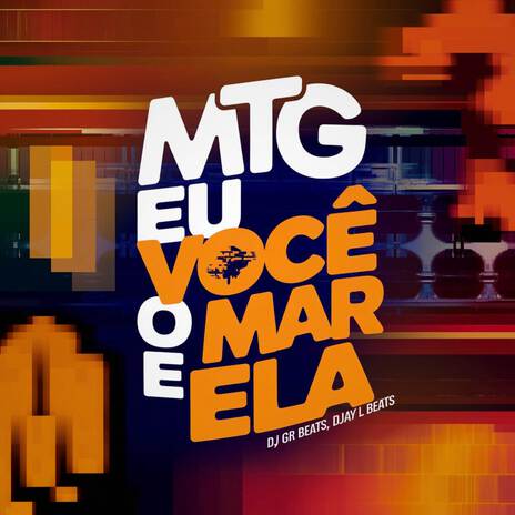 MTG - Eu, Você, o Mar e Ela ft. Djay L Beats | Boomplay Music