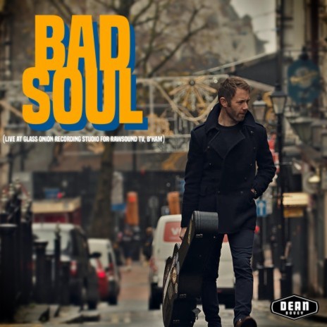 Bad Soul (Live at Glass Onion Recording Studio for RawSound TV, B'ham) | Boomplay Music