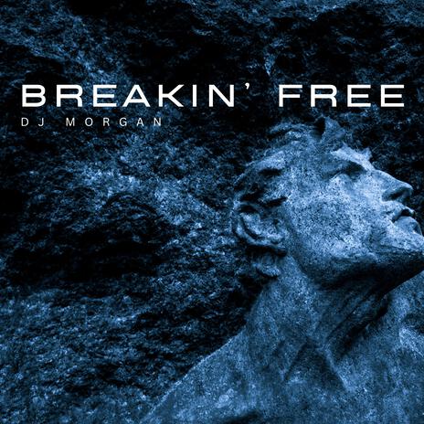 Breakin' Free | Boomplay Music