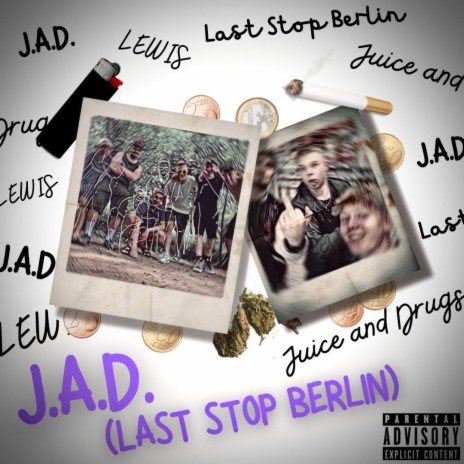 J.A.D. (Last Stop Berlin) | Boomplay Music