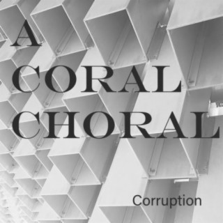 A Coral Choral