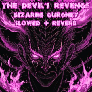 The Devil's Phonk Revenge (SLOWED + REVERB)