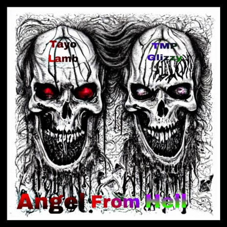 Angel From Hell ft. Tmp Glizzy | Boomplay Music
