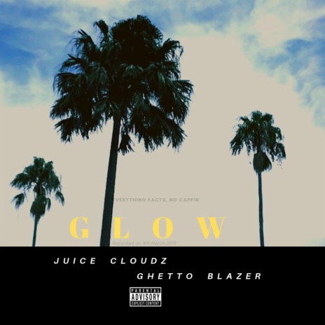 Glow ft. Ghetto Blazer | Boomplay Music