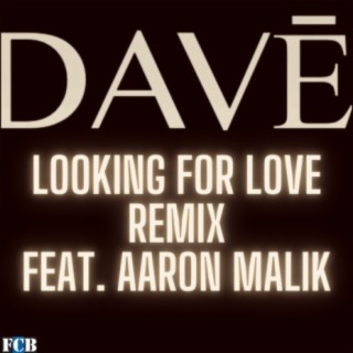 Looking For Love (Remix)