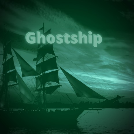 Ghost ship | Boomplay Music