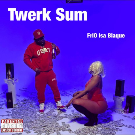 Twerk Sum | Boomplay Music