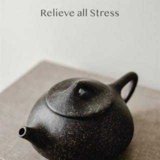 Relieve all Stress
