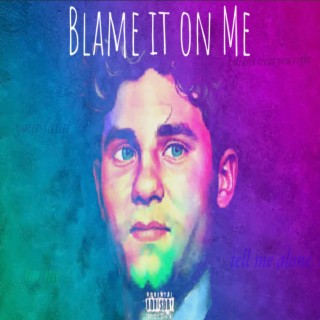 Blame it on Me ft. Boi Yanel lyrics | Boomplay Music