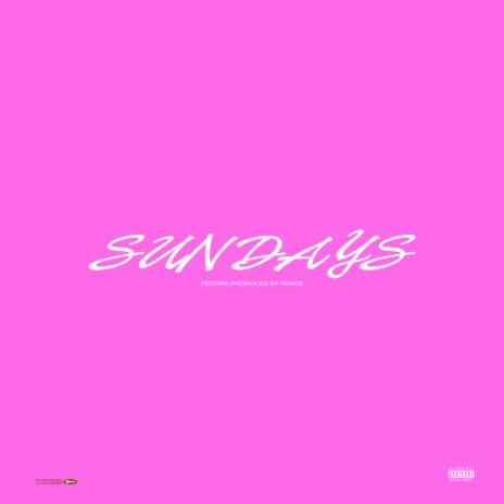 Sundays ft. RENCE | Boomplay Music