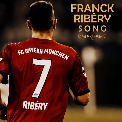 Franck Ribéry Song | Boomplay Music