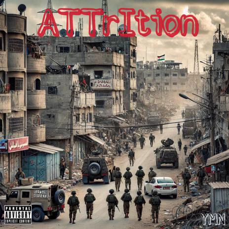 ATTRITION | Boomplay Music