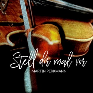 Stell dir mal vor lyrics | Boomplay Music