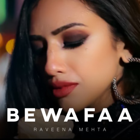 Bewafaa | Boomplay Music