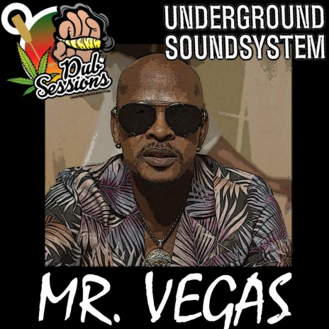 Heads High Underground (Dubplate) ft. Mr. Vegas