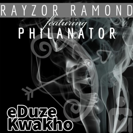 eDuze Kwakho ft. Philanator | Boomplay Music