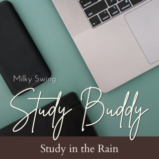Study Buddy - Study in the Rain