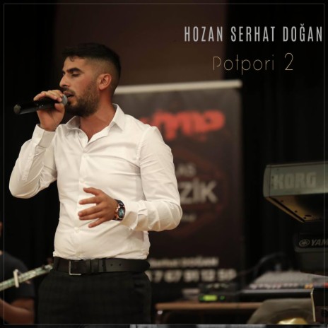 Potpori 2 ft. Hozan Serhat Doğan | Boomplay Music