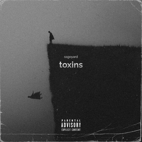 toxins | Boomplay Music