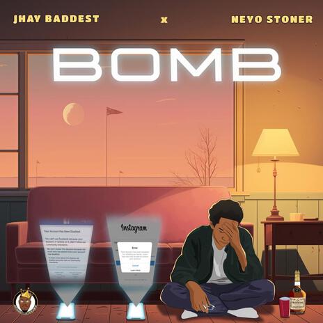 Bomb ft. Neyo Stoner | Boomplay Music