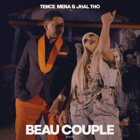 Beau Couple ft. Jhal Tho | Boomplay Music