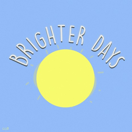 BRIGHTER DAYS ft. Ali Blake & Charl Shirm | Boomplay Music