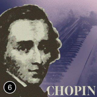 فريدريك شوبان: أفضل ما في المجلد. 6, Frederic Chopin: The Best Works